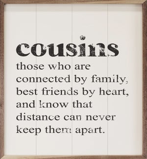 Cousins Those Who Are Connected White